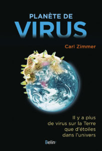 Planète de virus (C. Zimmer, Belin, 2016) 1