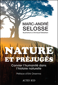 Nature et préjugés (M.-A. Selosse, Actes Sud, 2024)